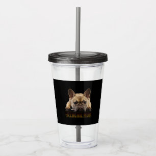 Frenchie Mama T Women French Bulldog Gift Dog Mama Acryltrinkbecher