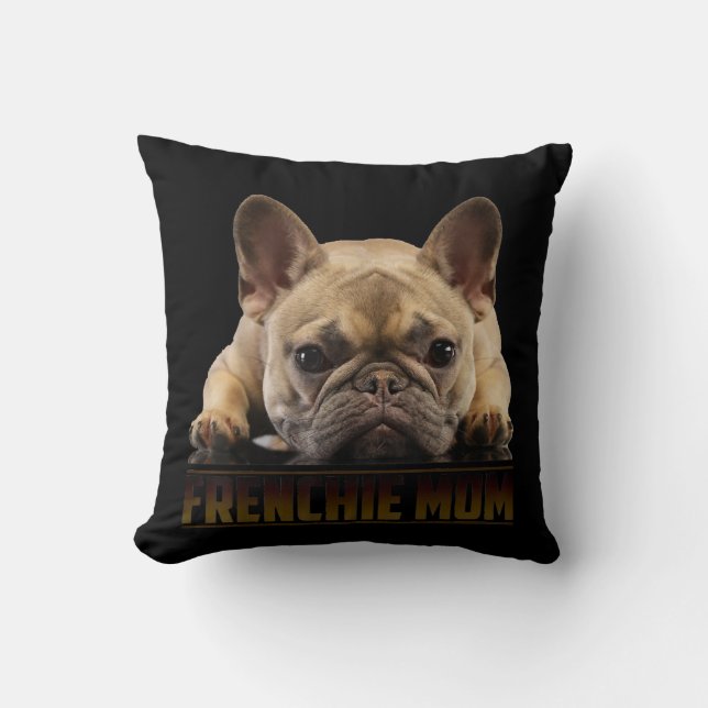 Frenchie Mama T Women French Bulldog Gift Dog Mama Kissen (Vorderseite)