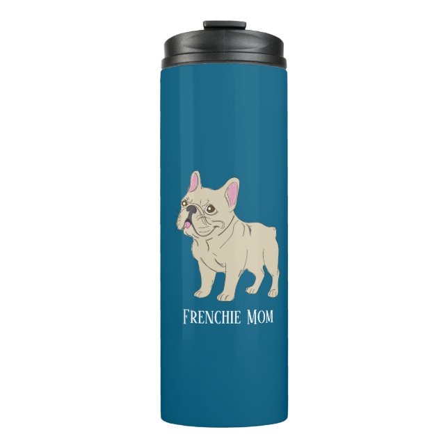 Frenchie Mama Thermosbecher (Vorderseite)