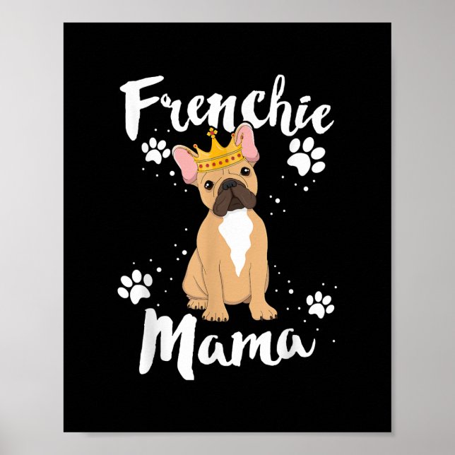 Frenchie Mama Women Mor Mama Dog Lover Geschenk Poster (Vorne)