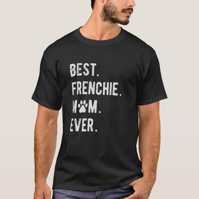 Frenchie Mama Womens Frenchie Mama French Bulldog T-Shirt (Vorderseite)