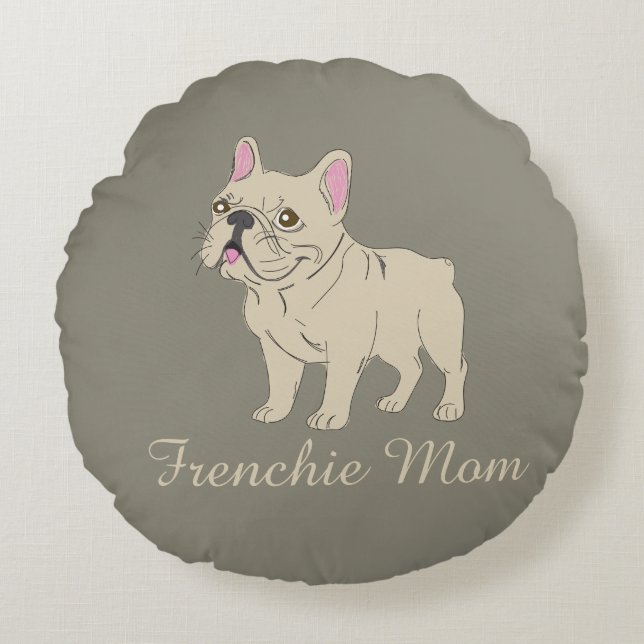 Frenchie Mom Rundes Kissen (Vorderseite)
