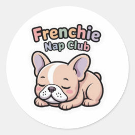Frenchie Nap Club Cute Sleeping French Bulldog Sti Runder Aufkleber