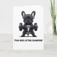 Frenchie Paw wer Lifter Greetings Card