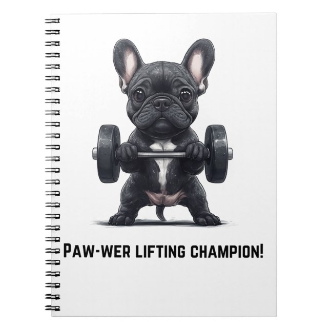 Frenchie Paw-wer Lifter Notebook Notizblock (Vorderseite)