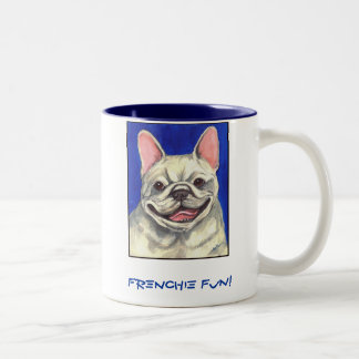 Frenchie Spaß! Tasse