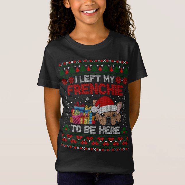 Frenchie Ugly Christmas Funny Frenchie Dog Ugly Xm T-Shirt (Vorderseite)
