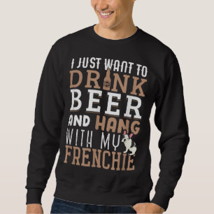Frenchie Vater Funny French Bulldog Dog Lover Beer Sweatshirt