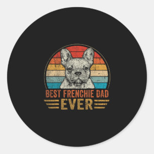 Frenchie-Vater jemals Französische Bulldogge Liebh Runder Aufkleber