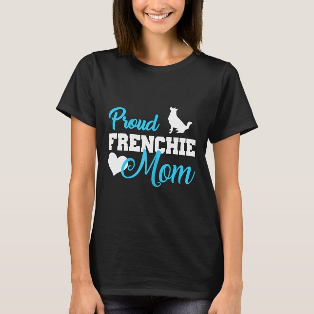 Frenchie Womens Frenchie Mama Niedlicher French Bu T-Shirt (Vorderseite)