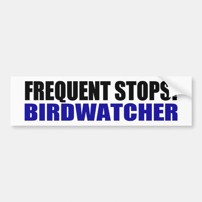 Frequentieren Sie Halt! Birdwatcher Autoaufkleber (Vorne)