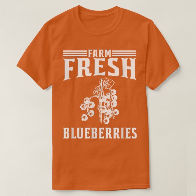 Fresh Blueberries Blueberry Bauer  T-Shirt (Design vorne)