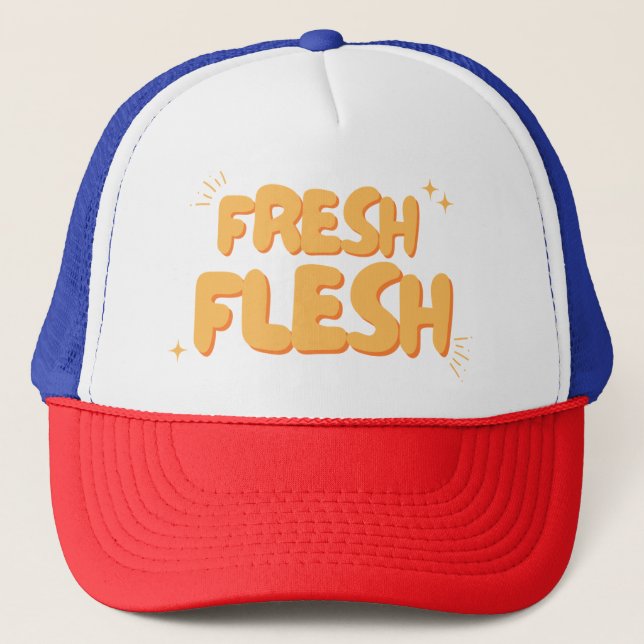 Fresh Flesh Trucker Hat Truckerkappe (Vorderseite)