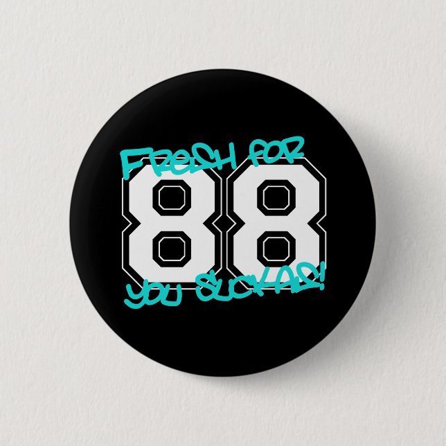 Fresh für '88 button (Vorderseite)