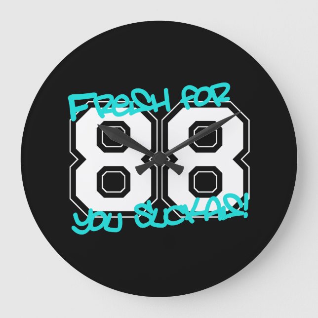 Fresh für '88 große wanduhr (Vorderseite)