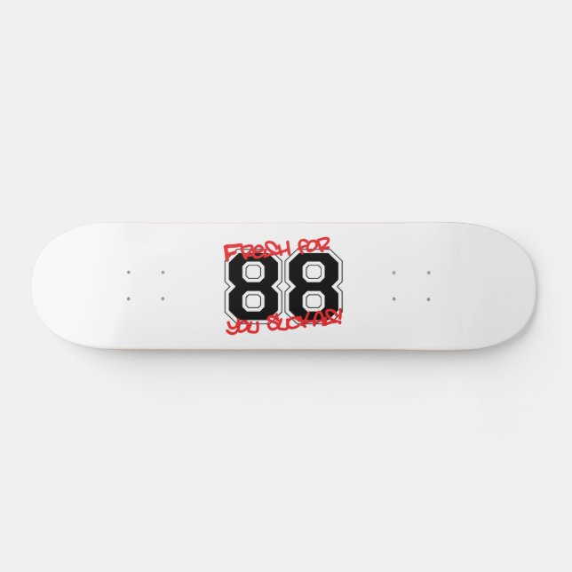 Fresh für '88 skateboard (Horizontal)