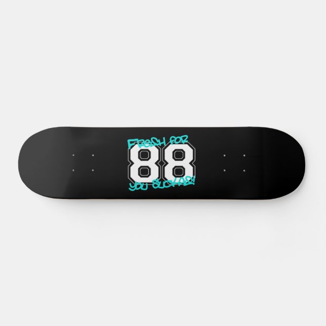 Fresh für '88 skateboard (Horizontal)