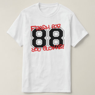 Fresh für '88 T-Shirt