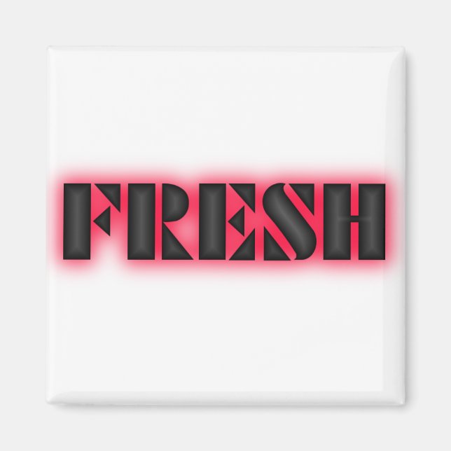 Fresh ! magnet (Vorne)