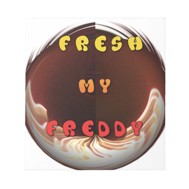 Fresh My Freddy Art Print Notizblock (Vorderseite)