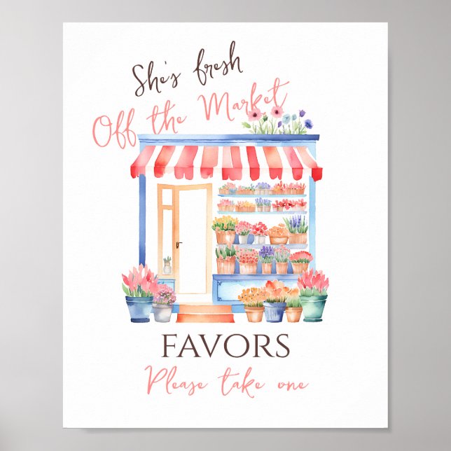 Fresh Off Market Floral Bridal Shower Favor Poster (Vorne)