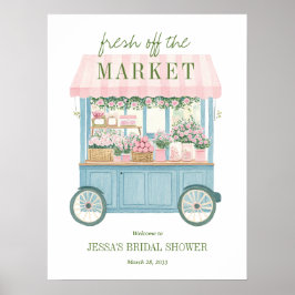 Fresh Off The Market Bridal Shower Welcome Sign Poster