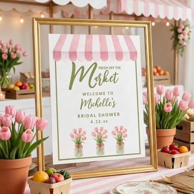 Fresh Off The Market Bridal Shower Welcome Sign Poster (Von Creator hochgeladen)