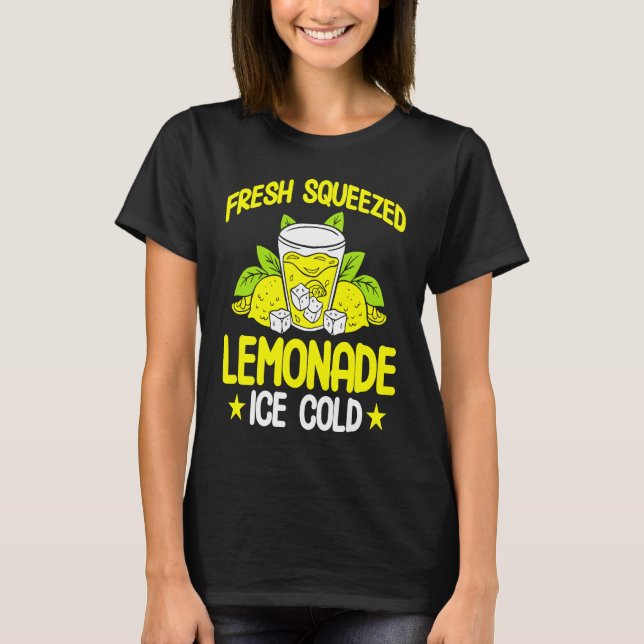 Fresh Squeezed Lemonade Ice Cold Lemon Juice Busin T-Shirt (Vorderseite)