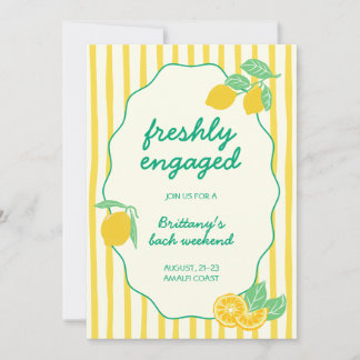 Freshly Engaged Lemon Italian Bachelorette Weekend Einladung
