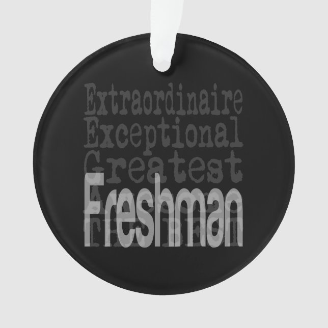 Freshman Extraordinaire Ornament (Vorderseite)