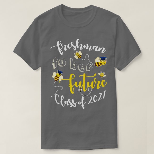 Freshman to be Future Class of 2027 Fun Graduate T-Shirt (Design vorne)