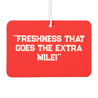 "Freshness, die die Extra-Mile geht!" Premium Car Autolufterfrischer