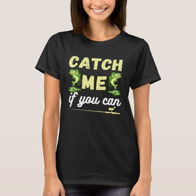 Freshwater Fisherman Large Mouth Bass Quote T-Shirt (Vorderseite)