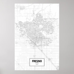 Fresno, Kalifornien (Schwarzes auf Weiß) Poster