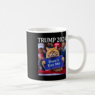 Fress mich nicht Katzen für Trump 2024  Kaffeetasse