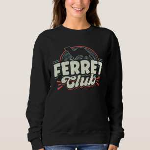 Frettchen Frettchen Club Sweatshirt
