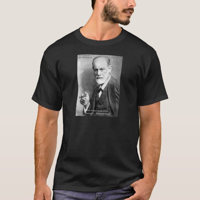 Freud Crazy liebt Liebe Zitat Geschenke Karten etc T-Shirt (Vorderseite)