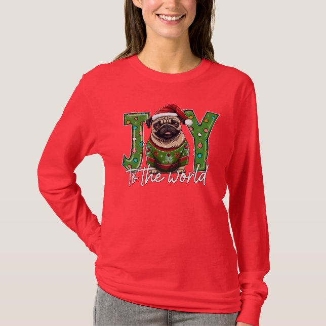 Freude am Weihnachtsfest im Mops der Welt T-Shirt (Vorderseite)