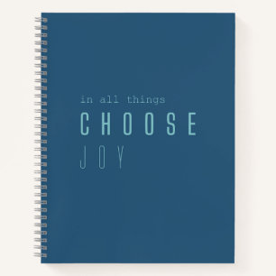 Freude aussuchen. In allem. Notebooks und Journale Notizbuch