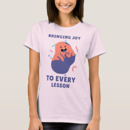 Freude in jede Unterrichtsstunde bringen Lustiger  T-Shirt