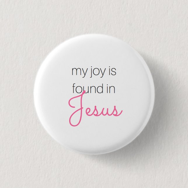Freude in Jesus-Knopf Button (Vorderseite)
