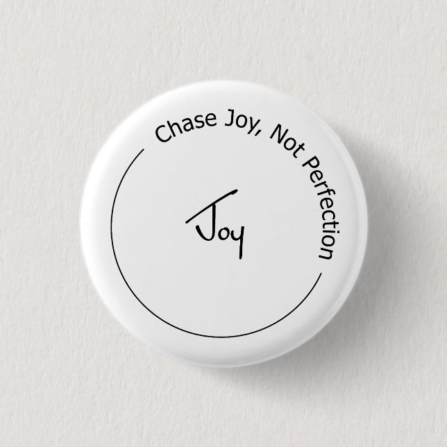 Freude, keine Perfektion Button (Vorderseite)