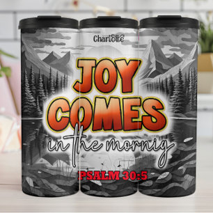 Freude kommt am Morgen PSALM 30:5 Thermosbecher