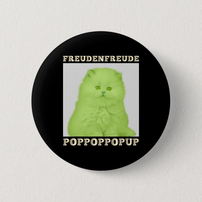 Freudenfreude Poppoppop Up Feline Lover Cat Button (Vorderseite)