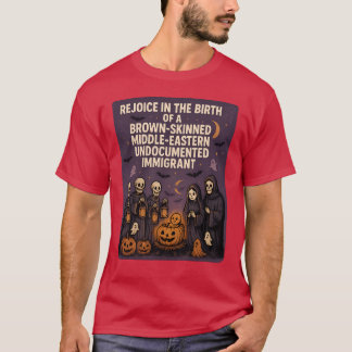 FREUE DICH ÜBER DIE GEBURT EINES BRAUNHÄUTIGEN NAH T-Shirt