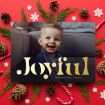 Freuen Sie sich auf ein schlichtes, modernes Foto  Folien Feiertagskarte<br><div class="desc">Das ist die Jahreszeit, um Spaß zu haben! Diese schlichte und schicke Weihnachtskarte aus einem Foto ist der perfekte Weg, um Ihr Foto lassen und Freunden und Familie ein wenig Beifall zu schenken. Mit einem modernen Typ, der eine einfache "fröhliche" Nachricht hat, hat diese horizontale Ferienkarte auch Platz für benutzerdefinierten...</div>