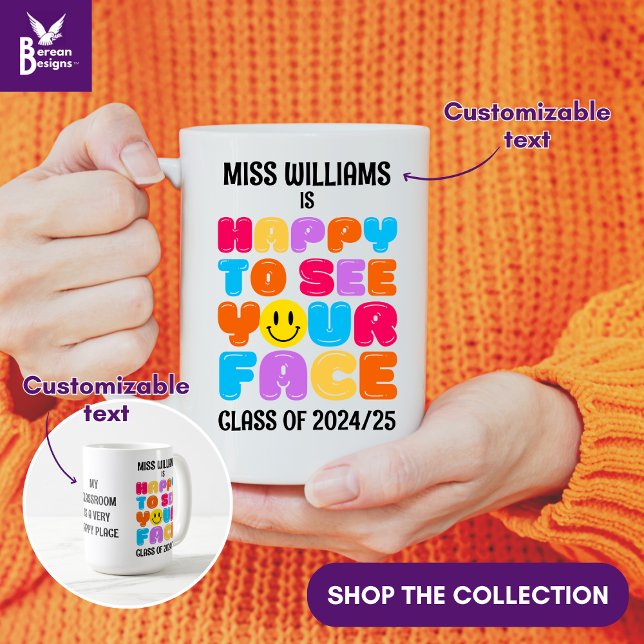 FREUEN SIE SICH AUF IHR GESICHT Kindergarten Lehre Kaffeetasse (HAPPY TO SEE YOUR FACE Teacher Appreciation gift coffee mug with customizable text.)