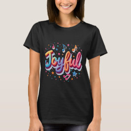 Freuer T - Shirt - Design des positiven Affirmativ