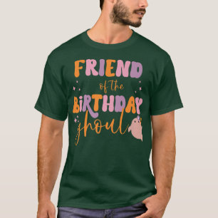 Freund der Geburtstagsfamilie Ghoul Ghost Hallowee T-Shirt