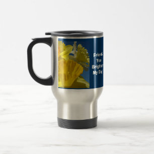 Freund, du erhellst meinen Tag! Kaffee-Reisemug Reisebecher